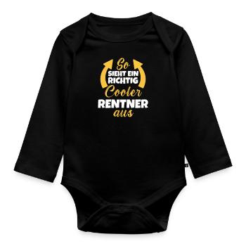 So Sieht Ein Richtig Cooler Rentner aus Ruhestand - Baby Bio-Langarm-Body - Schwarz - Vorne