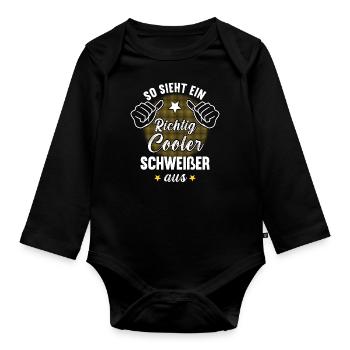 So Sieht Ein Richtig Cooler Schweißer aus - Baby Bio-Langarm-Body - Schwarz - Vorne