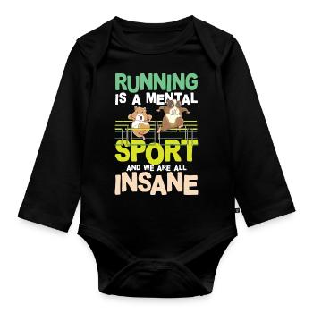 Running Is A Mental Sport And We Are All Insane - Baby Bio-Langarm-Body - Schwarz - Vorne
