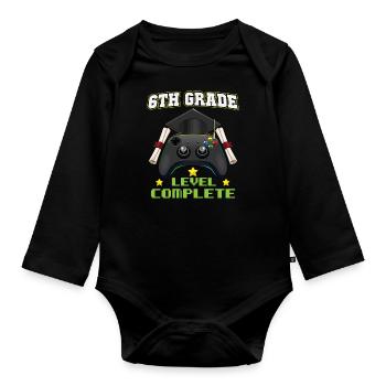 6th Grade Level Complete Middle School Graduation - Organic Longsleeve Baby Bodysuit - black - Front