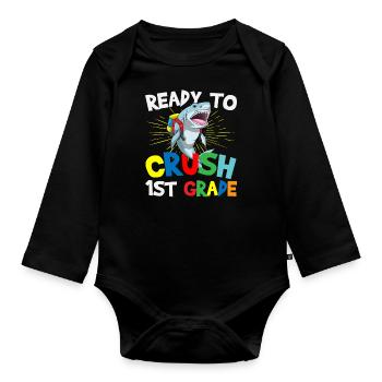 Ready To Crush 1st Grade Elementary School - Body Bébé bio manches longues - noir - Devant