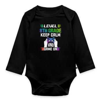 Level 8TH GRADE keep calm and game on - Organic Longsleeve Baby Bodysuit - black - Front