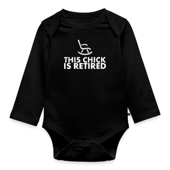 This Chick Is A Retired Design For - Organic Longsleeve Baby Bodysuit - black - Front