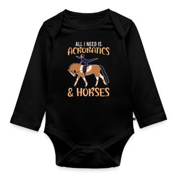 Tout ce dont j’ai besoin, c’est d’acrobatie et d’équitation - Body Bébé bio manches longues - noir - Devant