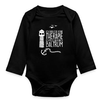 I don't need therapy just have to go to BALTRUM - Organic Longsleeve Baby Bodysuit - black - Front