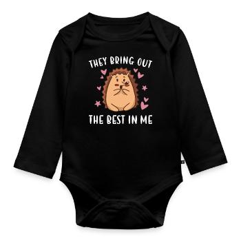 Hedgie They Bring Out The Best In Me Hedgehog - Organic Longsleeve Baby Bodysuit - black - Front