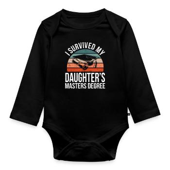 I Survived My Daughter's Master Degree Graduation - Organic Longsleeve Baby Bodysuit - black - Front