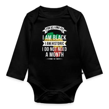 Tant que je suis noir, je suis historique - Body Bébé bio manches longues - noir - Devant