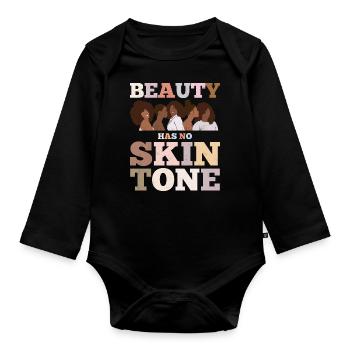 Beauty has no skin tone for the proud - Organic Longsleeve Baby Bodysuit - black - Front