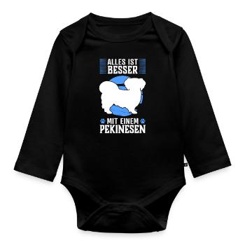 Alles ist besser mit Pekinese Peking-Palasthund - Baby Bio-Langarm-Body - Schwarz - Vorne