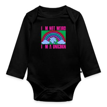 I'M NOT WEIRD, I'M A UNICORN Unicorn - Organic Longsleeve Baby Bodysuit - black - Front