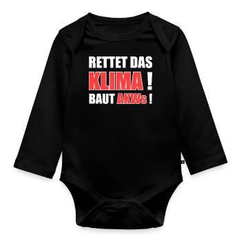 Klimawandel Atomkraft Rettet Das Klima. Baut AKWs! - Baby Bio-Langarm-Body - Schwarz - Vorne