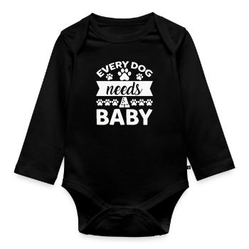 Every dog needs a baby - Organic Longsleeve Baby Bodysuit - black - Front