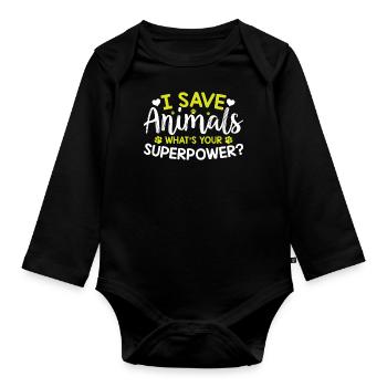 Animal Rights - I Save Animals Whats Your Superpow - Baby Bio-Langarm-Body - Schwarz - Vorne