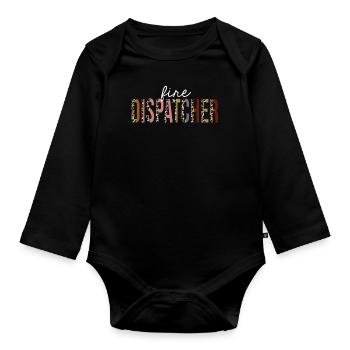 Fire Dispatcher Leopard Print Funny Gift - Organic Longsleeve Baby Bodysuit - black - Front