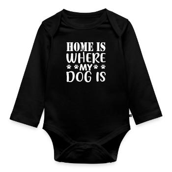 Home is where my dog is - Organic Longsleeve Baby Bodysuit - black - Front