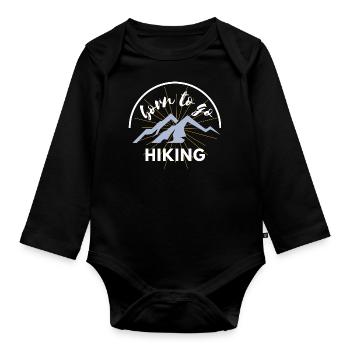 Born to go hiking hiker Wandern Vatertag lustig - Baby Bio-Langarm-Body - Schwarz - Vorne
