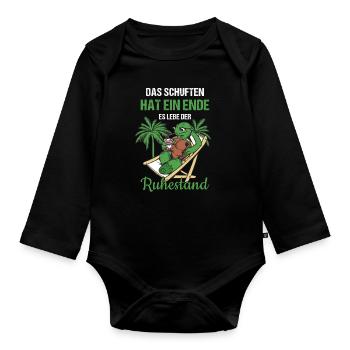 Schuften Hat Ein Ende Es Lebe Der Ruhestand Rente - Baby Bio-Langarm-Body - Schwarz - Vorne