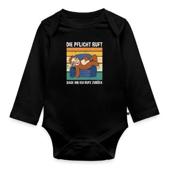 Die Pflicht Ruft Sage Ihr Ich Rufe Zurück Faultier - Baby Bio-Langarm-Body - Schwarz - Vorne
