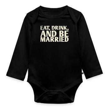 Manger, boire et se marier, - Body Bébé bio manches longues - noir - Devant