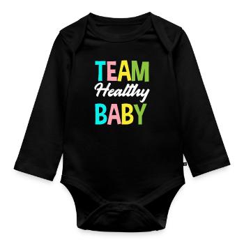 Team Healthy Baby Gender Reveal Party - Organic Longsleeve Baby Bodysuit - black - Front