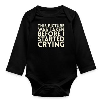Dieses Bild Wurde Aufgenommen, Bevor Ich Mit For - Baby Bio-Langarm-Body - Schwarz - Vorne