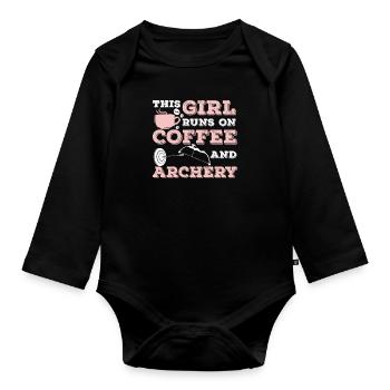 This Girl Runs On Coffee Funny Archery Sports For - Organic Longsleeve Baby Bodysuit - black - Front