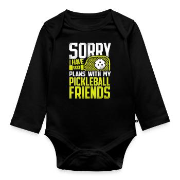 Pickleball Sorry I Have Plans With - Baby Bio-Langarm-Body - Schwarz - Vorne