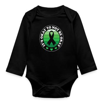 Its Okay To Not be Okay Mental Health Matters - Organic Longsleeve Baby Bodysuit - black - Front