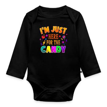 I'm Just Here For The Candy Sweets Halloween - Organic Longsleeve Baby Bodysuit - black - Front