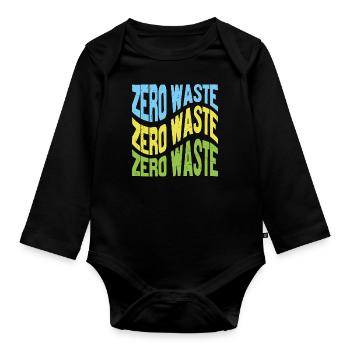 Zero Waste Motivational Quotes - Organic Longsleeve Baby Bodysuit - black - Front