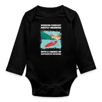 Weekend Forecast Drinking And Whitewater Kayaking - Baby Bio-Langarm-Body - Schwarz - Vorne