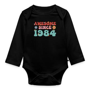 Great since 1984 Groovy birthday - Organic Longsleeve Baby Bodysuit - black - Front