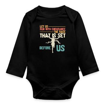 Let Us Run With Endurance The Race That Is Set - Organic Longsleeve Baby Bodysuit - black - Front