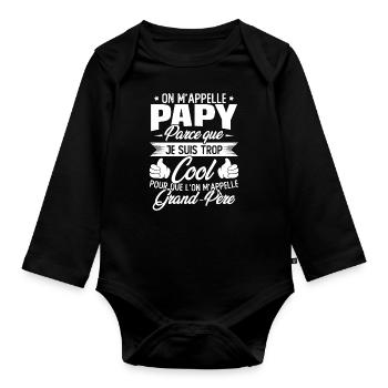 On M'appelle Papy Parce Que Je Suis Trop Cool - Body Bébé bio manches longues - noir - Devant