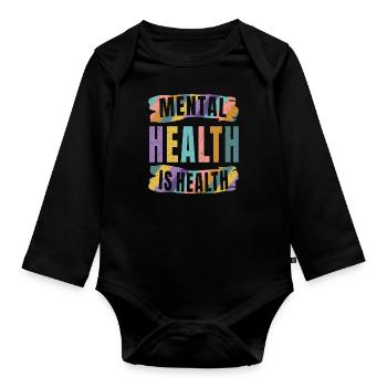 La santé mentale est la santé Éducation à la santé mentale - Body Bébé bio manches longues - noir - Devant