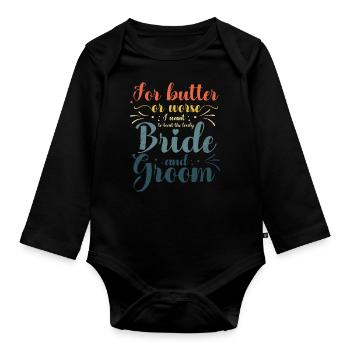 Pour le beurre ou pire, j’aimerais aller au - Body Bébé bio manches longues - noir - Devant