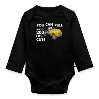 You Can Pull 200 Pounds That's Cute Tow Truck - Organic Longsleeve Baby Bodysuit - black - Front