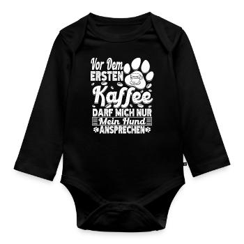 Kaffee Hund Hundehalter Kaffeetrinker Liebhaber - Baby Bio-Langarm-Body - Schwarz - Vorne