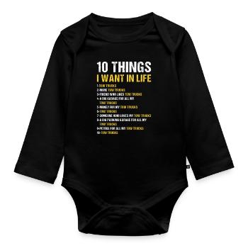 10 Things I Wan't In Life Tow Truck Operator - Organic Longsleeve Baby Bodysuit - black - Front
