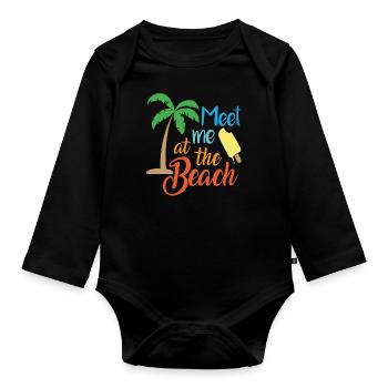 Meet Me At The Beach Beach Quotes - Organic Longsleeve Baby Bodysuit - black - Front