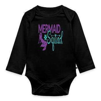 Mermaid Squad Mermaid Zitate - Baby Bio-Langarm-Body - Schwarz - Vorne