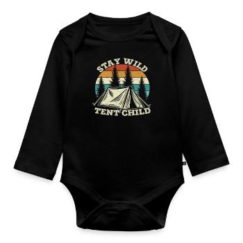 Stay Wild Tent Child Camping Quotes - Organic Longsleeve Baby Bodysuit - black - Front