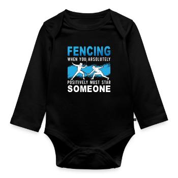 Fencing When You Absolutely Must Sword Duel Fencer - Baby Bio-Langarm-Body - Schwarz - Vorne
