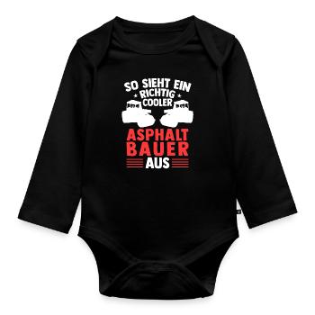 Richtig cooler Asphaltbauer Straßenbauer - Baby Bio-Langarm-Body - Schwarz - Vorne
