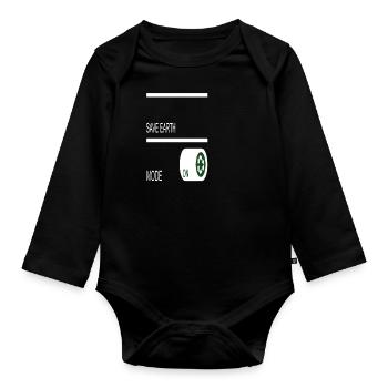 Save Earth Mode Earth Protection Support Awareness - Organic Longsleeve Baby Bodysuit - black - Front