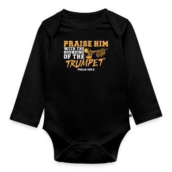 Trumpet Player Vintage Praise Him - Organic Longsleeve Baby Bodysuit - black - Front