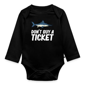 Don't buy a ticket - marlin, swordfish - Organic Longsleeve Baby Bodysuit - black - Front