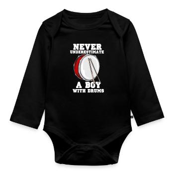 Never underestimate a boy with drums - Organic Longsleeve Baby Bodysuit - black - Front