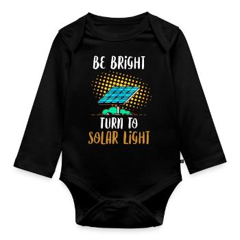 Solarenergie Sonnenkollektoren Sei helles Licht lustig so - Baby Bio-Langarm-Body - Schwarz - Vorne